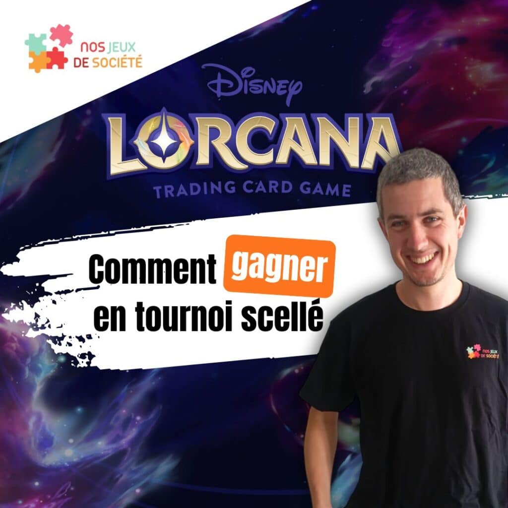 Lorcana gagner scellé www.nos-jeux-de-societe.fr